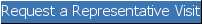 Request a Representative Visit
